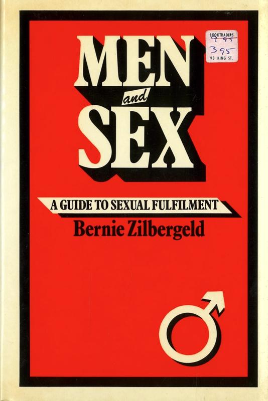Men and sex : a guide to sexual fulfilment / Bernie Zilbergeld with the assistance of John Ullman cover