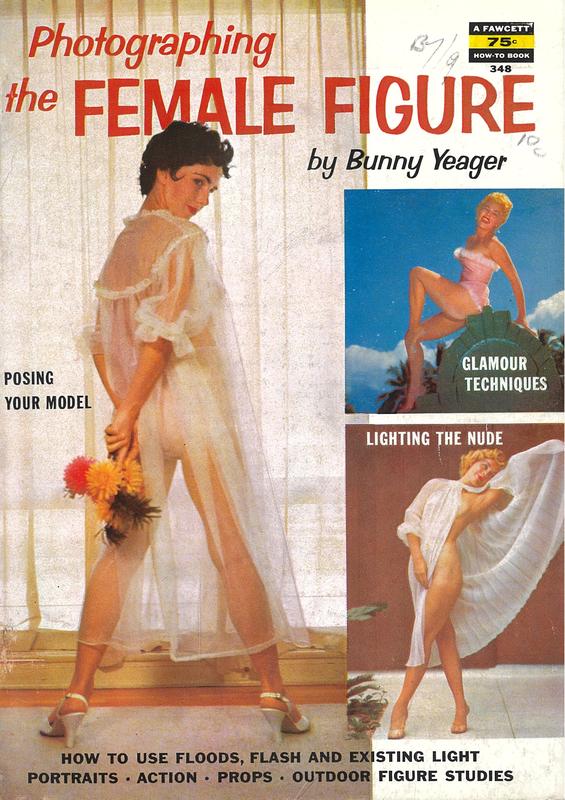 Photographing the female figure / by Bunny Yeager cover