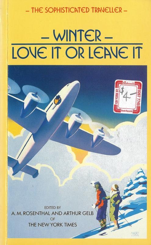 Winter : love it or leave it / edited by A. M. Rosenthal & Arthur Gelb ; in association with Michael J. Leahy, Nora Kerr cover