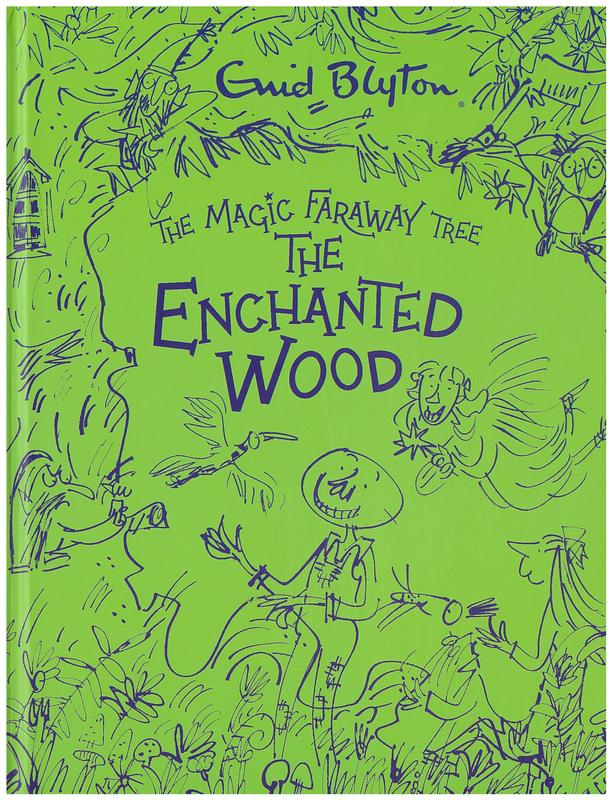 The magic faraway tree : The enchanted wood / Enid Blyton ; cover and interior illustrations by Mark Beech cover