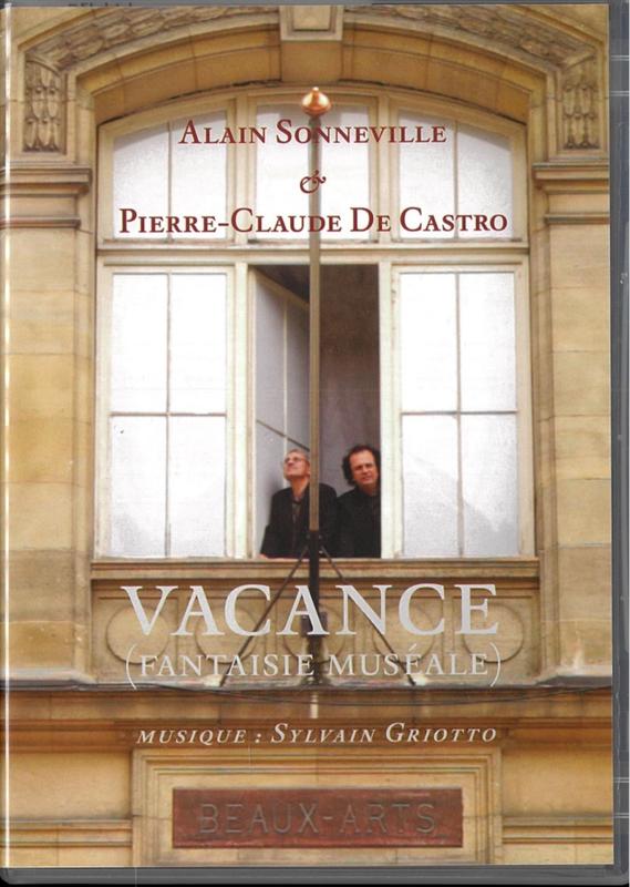Vacance (fantaisie museale) / Alain Sonneville & Pierre-Claude De Castro ; musique, Sylvain Griotto cover