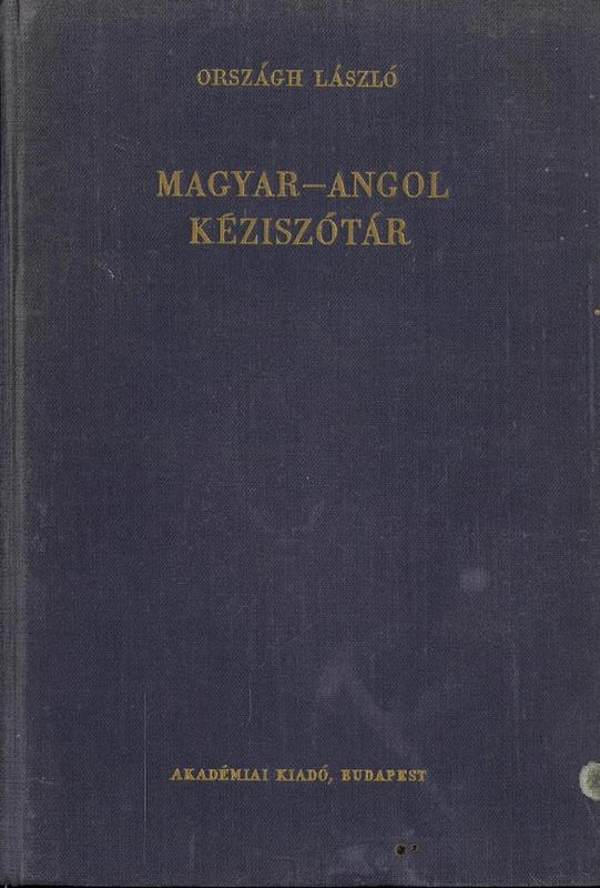 A concise Hungarian-English Dictionary Magyar - Angol kéziszótár / Országh László cover
