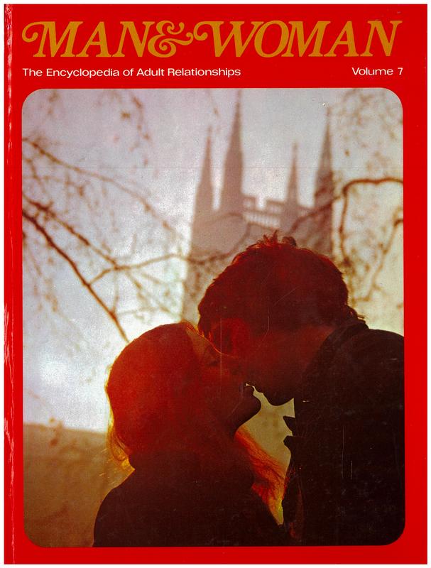 Man & woman : the encyclopedia of adult relationships : volume 7 / editorial advisory board, Alexander Comfort [and 6 others] cover