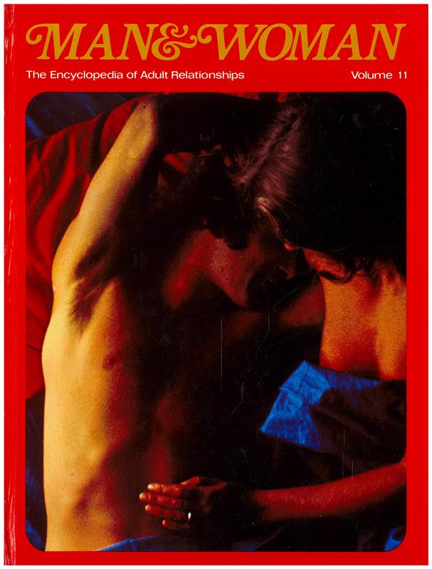 Man & woman : the encyclopedia of adult relationships : volume 11 / editorial advisory board, Alexander Comfort [and 6 others] cover