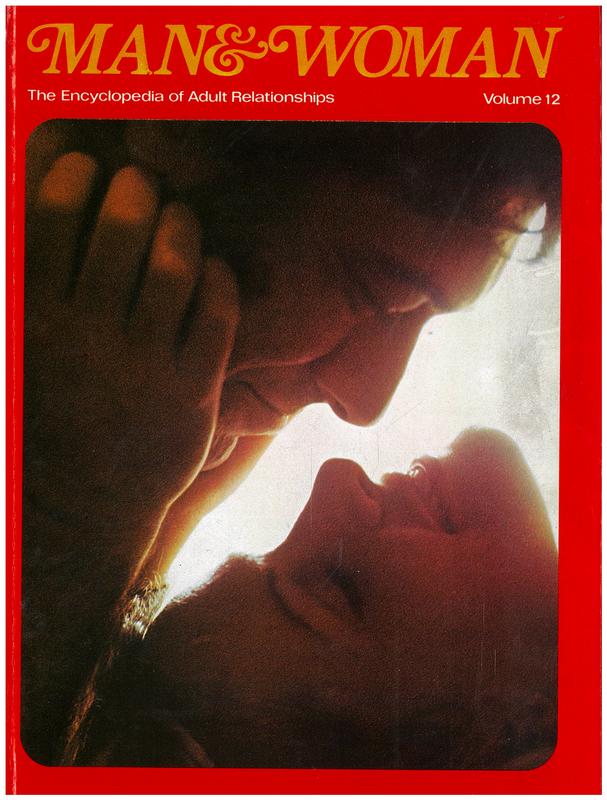 Man & woman : the encyclopedia of adult relationships : volume 12 / editorial advisory board, Alexander Comfort [and 6 others] cover