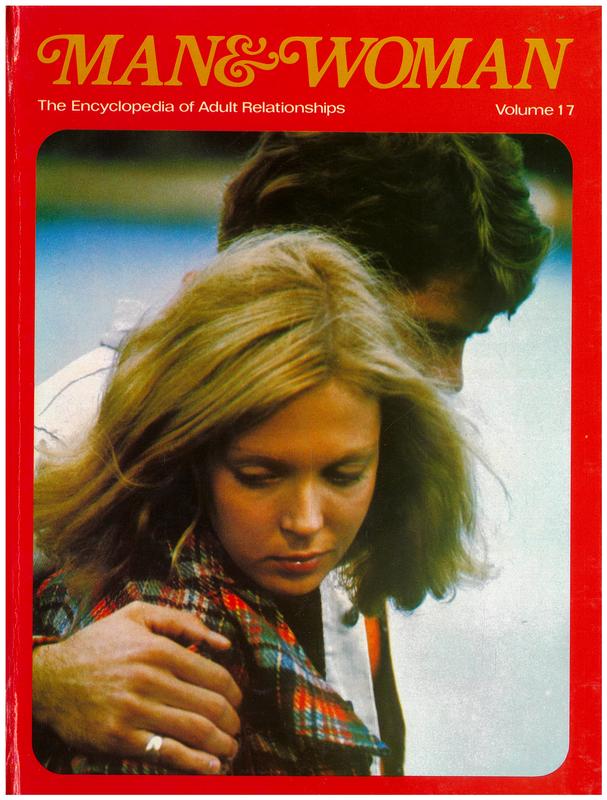 Man & woman : the encyclopedia of adult relationships : volume 17 / editorial advisory board, Alexander Comfort [and 6 others] cover