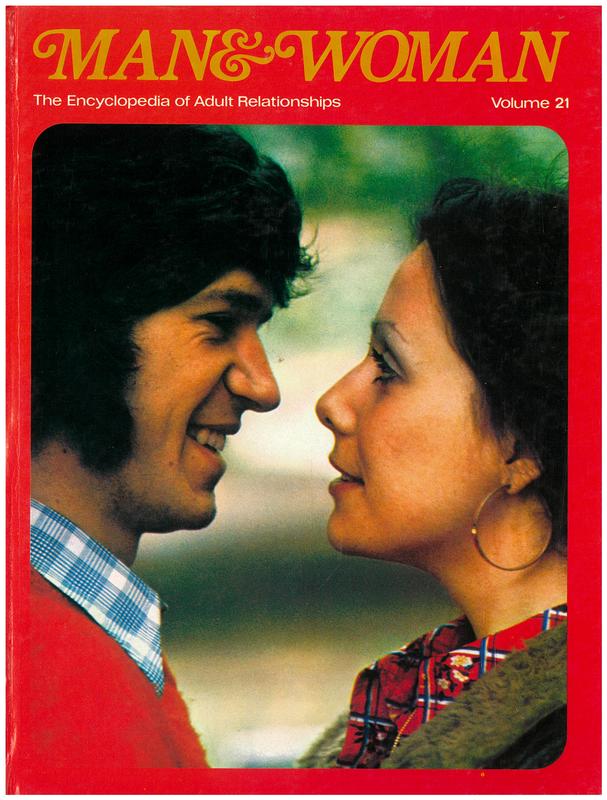 Man & woman : the encyclopedia of adult relationships : volume 21 / editorial advisory board, Alexander Comfort [and 6 others] cover