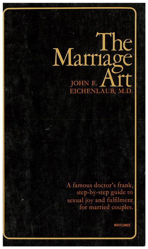 The marriage art / John E. Eichenlaub cover