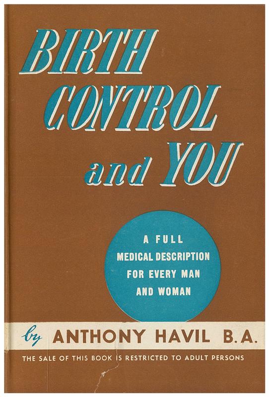 Birth control and you : a full medical description for every man and woman / by Anthony Havil cover
