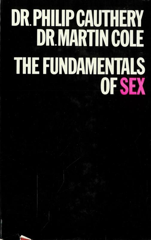 The fundamentals of sex / Philip Cauthery and Martin Cole cover