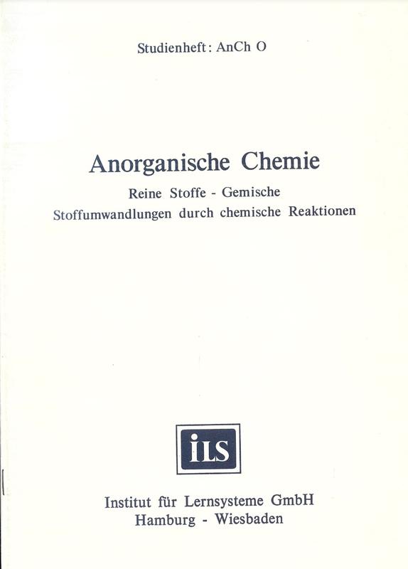 Anorganische Chemie : Reine Stoffe - Gemische - Stoffumwandlungen durch chemische Reaktionen / von Dipl. - Chem. G. Möller cover