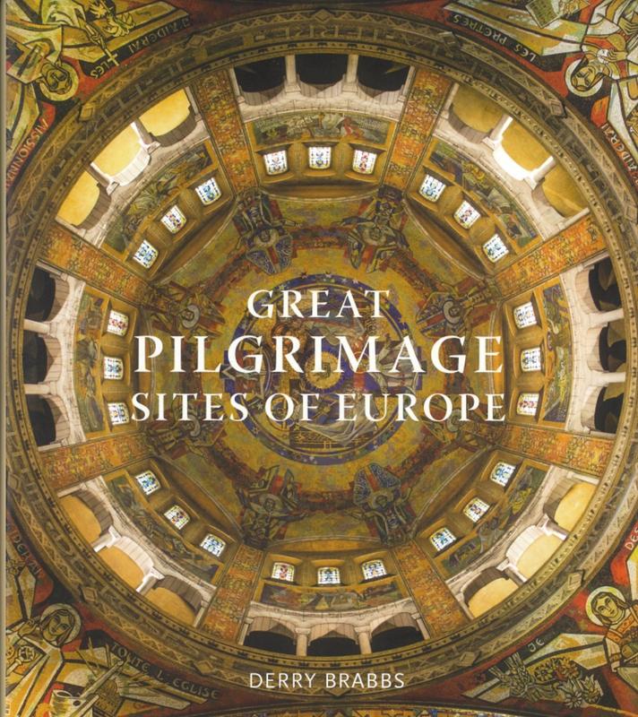 Great pilgrimage sites of Europe / Derry Brabbs cover