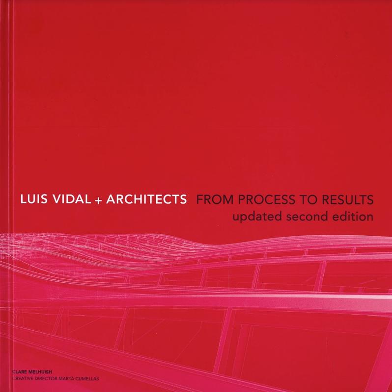 Luis Vidal + Architects : from process to results / Clare Melhuish cover