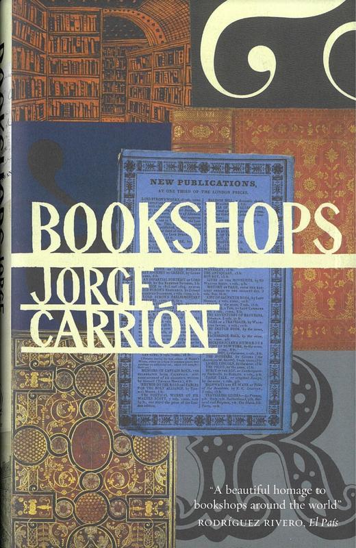 Bookshops / Jorge Carrion ; translated by Peter Bush cover