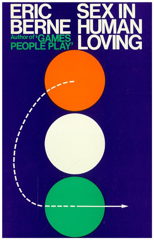 Sex in human loving / Eric Berne cover