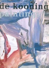 de Kooning : paintings 1960-1980 / with contributions by Bernhard Mendes Burgi, Klaus Kertess, Ralph Ubl cover