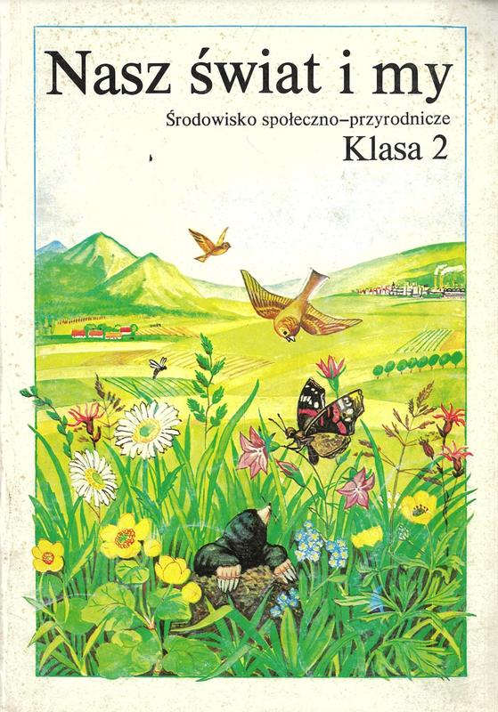 Nasz świat i my : środowisko społeczno-przyrodnicze Zeszyt ćwiczeń Klasa 2 / Agnieszka Rekłajtis-Zawada cover