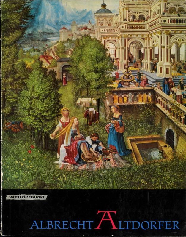 Albrecht Altdorfer mit sehn farbigen Tafeln und sechs einfarbigen Abbildungen / Ursula Koch cover