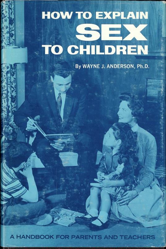 How to explain sex to children / by Wayne J. Anderson cover
