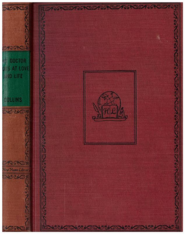 The doctor looks at love and life / by Joseph Collins cover
