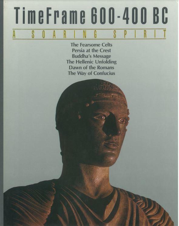 A soaring spirit : timeframe 600-400 BC / Editors of Time-Life Books cover