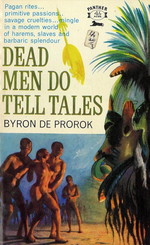 Dead men do tell tales / Byron de Prorok cover