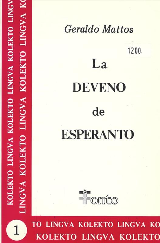 La deveno de esperanto : lingva kolekto N-ro 1 / Geraldo Mattos cover