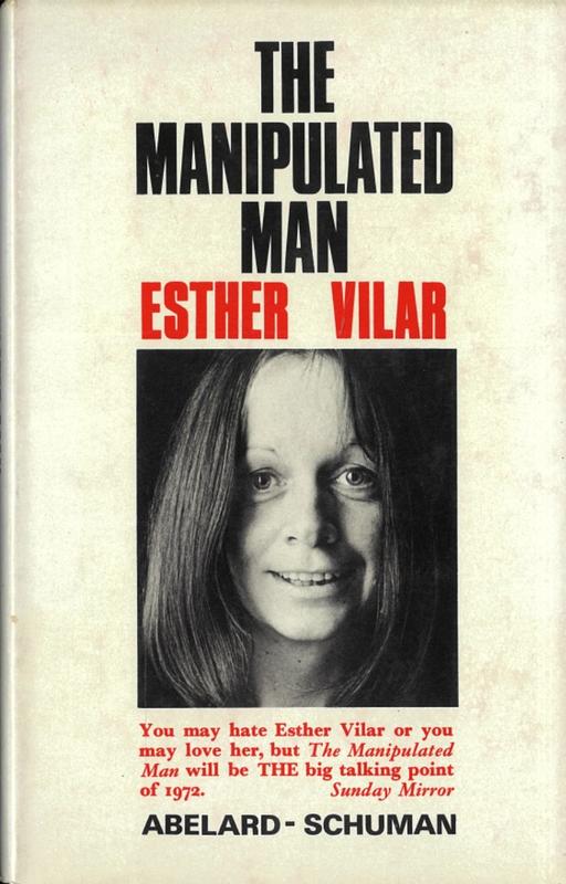 The manipulated man / Esther Vilar ; translated by Eva Borneman cover