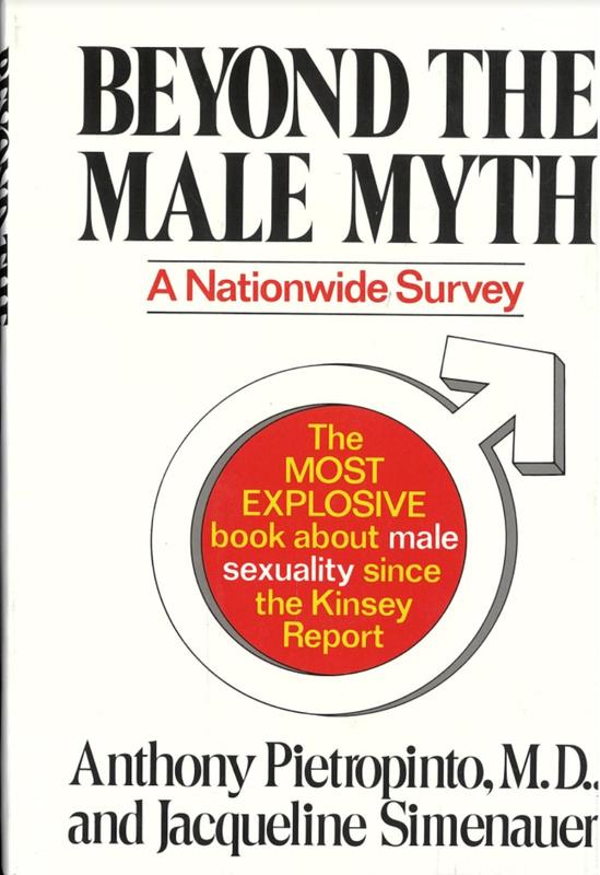Beyond the male myth : what women want to know about men's sexuality : a nationwide survey / Anthony Pietropinto and Jacqueline Simenauer cover