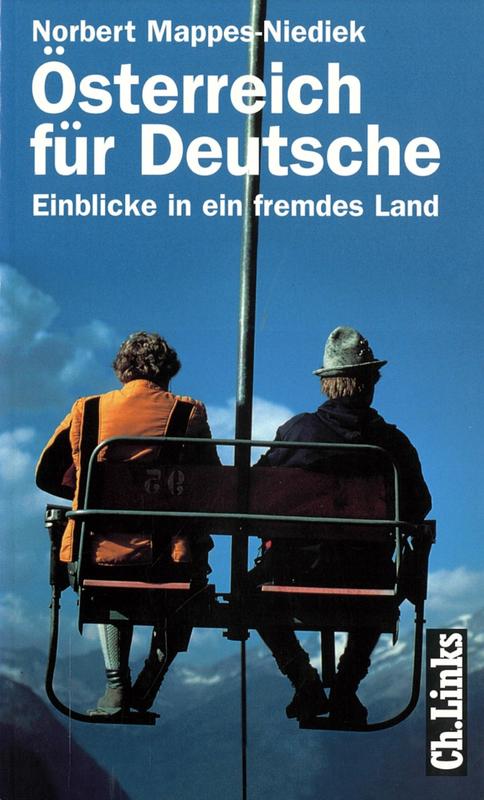 Österreich für Deutsche : Einblicke in a ein fremdes Land / Norbert Mappes-Niediek cover