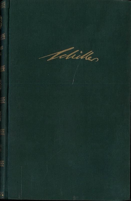 Schillers Werke Band VI : Wilhelm Tell, Demetrius, Die Huldigung der Kümste cover