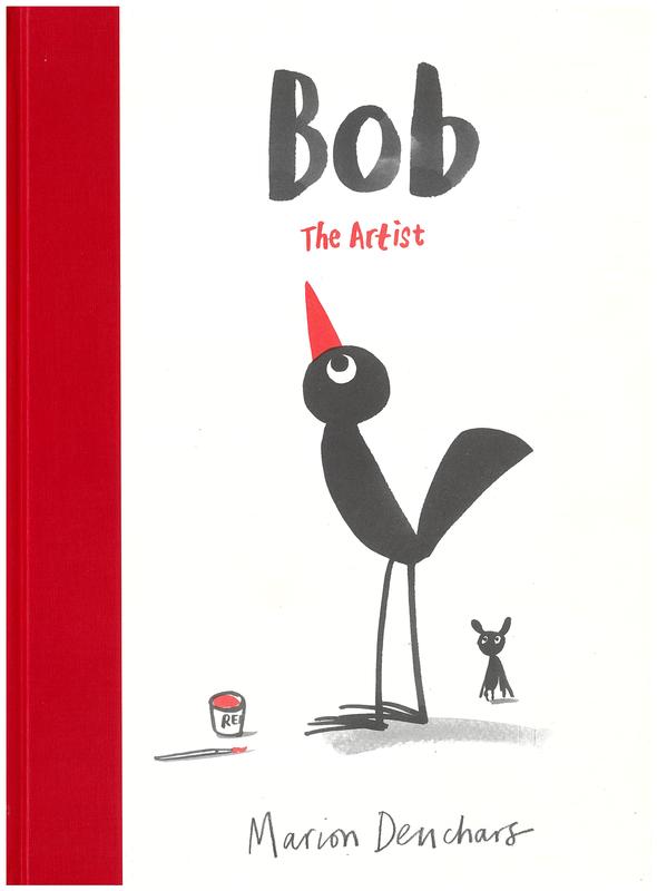 Bob : the artist / written and illustrated by Marion Deuchars cover