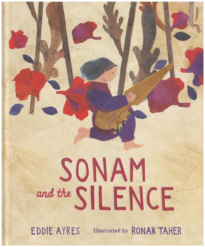 Sonam and the silence / Eddie Ayres ; illustrated by Ronak Taher cover