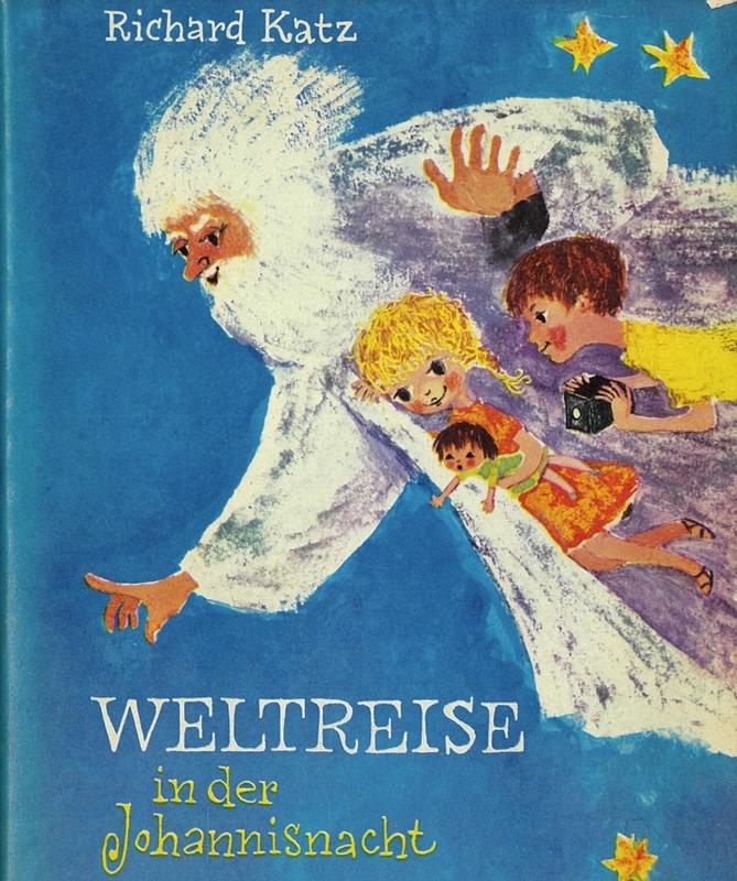 Die Weltreise in der Johannisnacht / Richard Katz cover