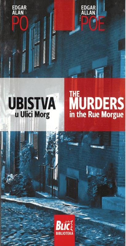 Ubistva u Ulici Morg / Edgar Alan Po = The murders in the Rue Morgue / Edgar Allan Poe cover