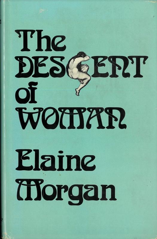 The descent of woman / Elaine Morgan cover
