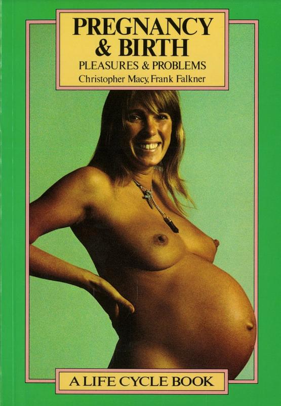 Pregnancy & birth : pleasures and problems / Christopher Macy and Frank Falkner cover