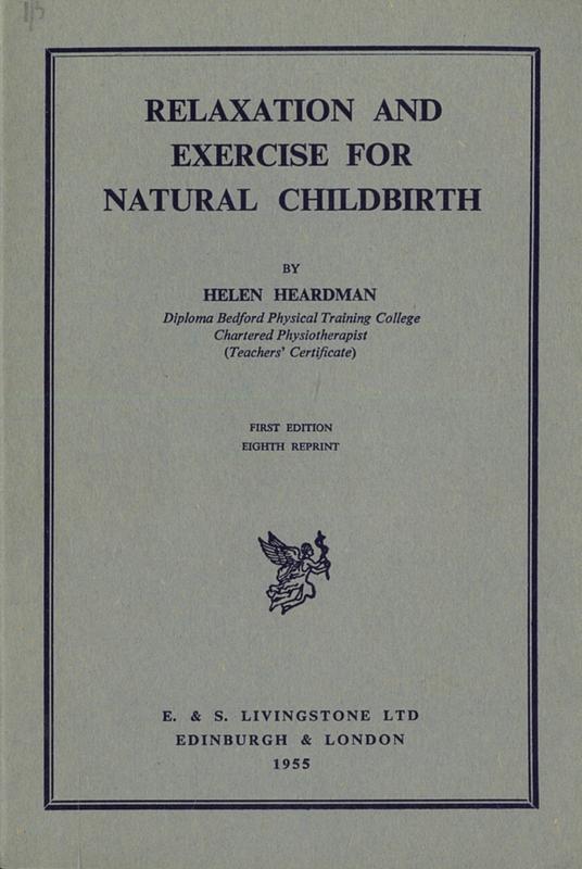 Relaxation and exercise for natural childbirth / by Helen Heardman cover