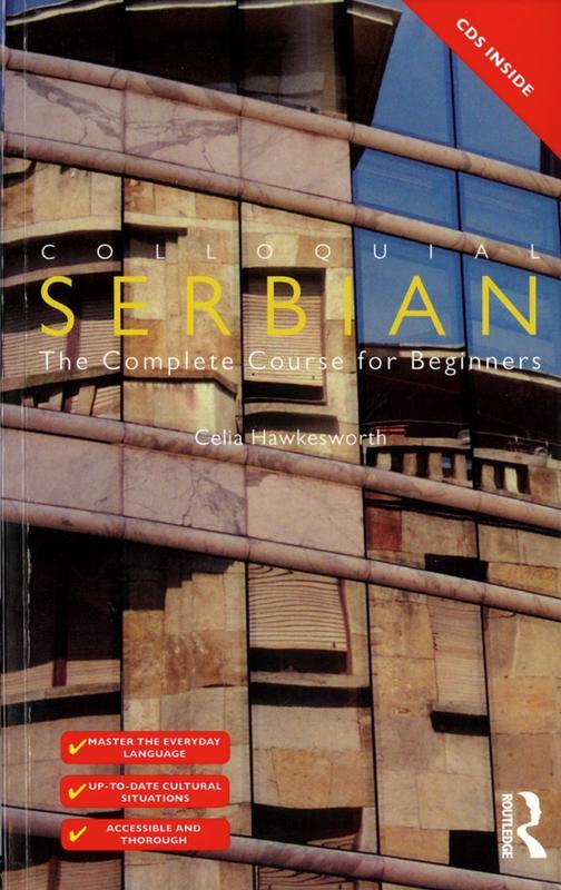 Colloquial Serbian : the complete course for beginners / Celia Hawkesworth cover