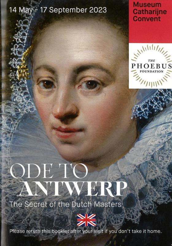 Ode to Antwerp : the secret of the Dutch masters / Museum Catharijne Convent, the Phoebus Foundation cover