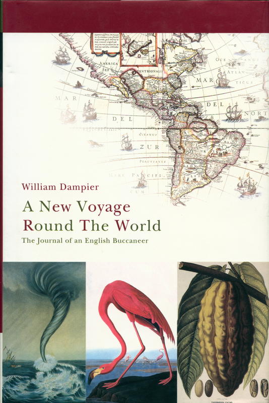 A new voyage round the world : the journal of an English buccaneer / by William Dampier ; foreword by Giles Milton cover