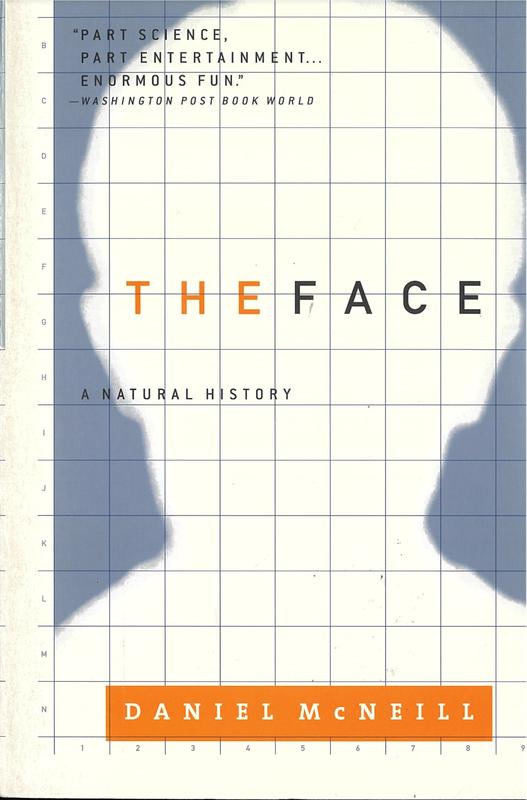 The face : a natural history / Daniel McNeill cover