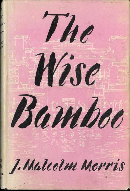 The wise bamboo / J. Malcolm Morris cover