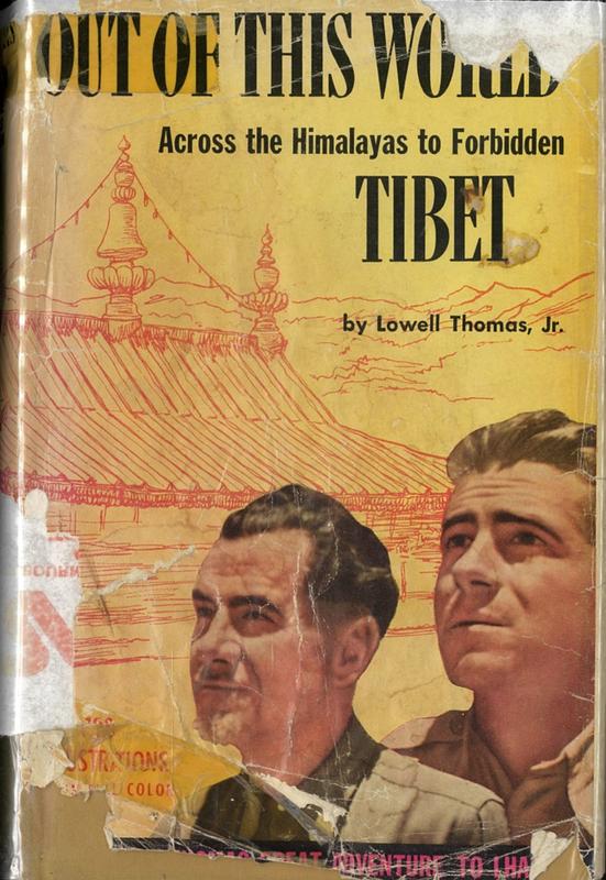 Out of this world : across the Himalayas to forbidden Tibet / Lowell Thomas, Jr. cover