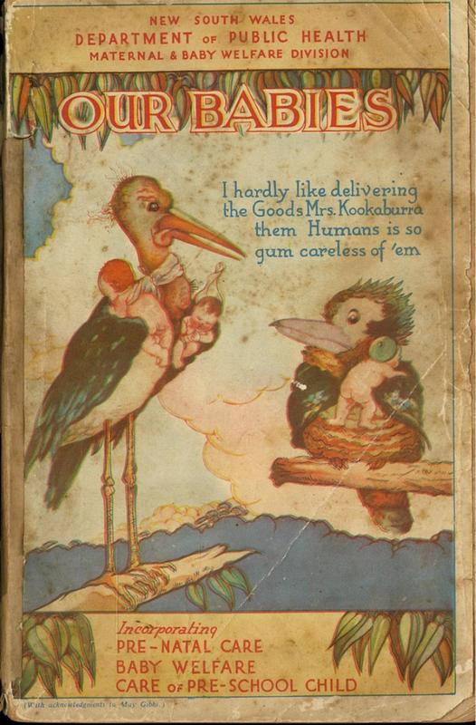 Our babies: incorporating- Pre-natal care, baby welfare, pre-school child, older child, food and nutrition, first aid. Issued under authority of the Minister for Public Health, N.S.W. / Office of the Director-General of Public Health, Maternal and Baby Welfare Division cover