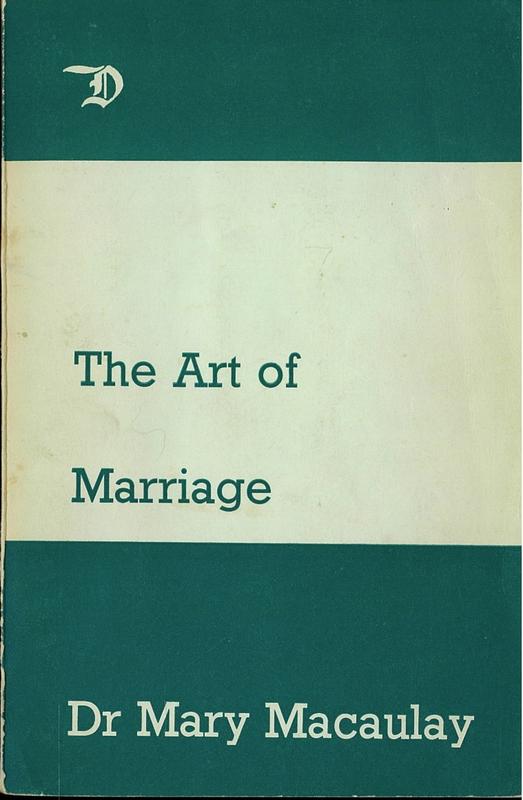 The art of Marriage / Dr Mary Macaulay cover