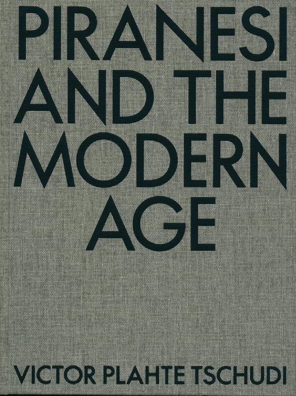 Piranesi and the modern age / Victor Plahte Tschudi cover