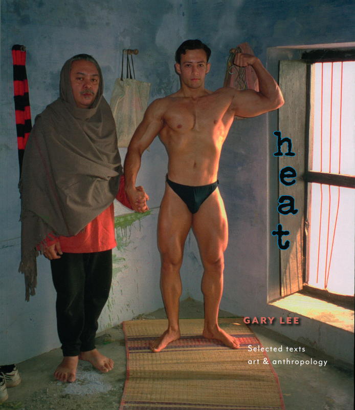 Heat : selected texts, art and anthropology / Gary Lee cover