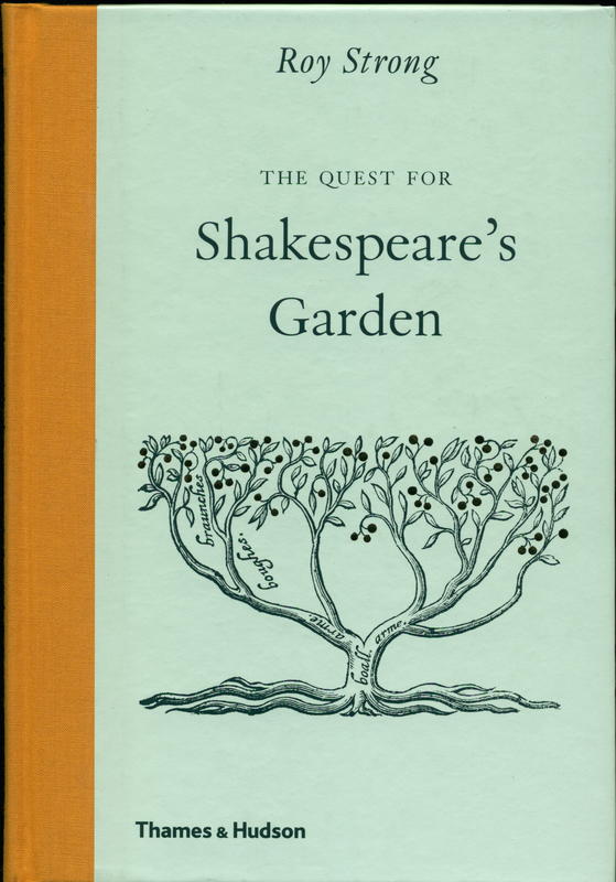 The quest for Shakespeare's garden /written by Roy Strong cover