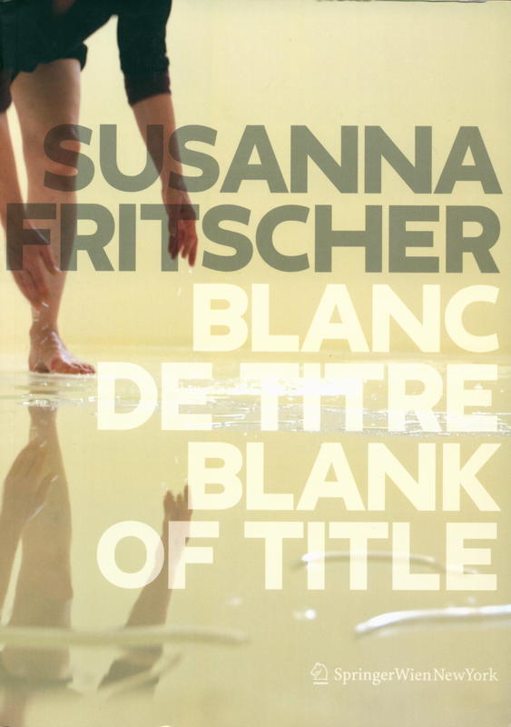 Blanc de titre = blank of title : the art of Susanna Fritscher cover